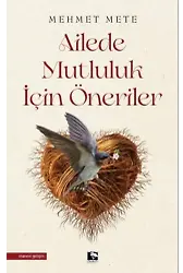 Ailede Mutluluk İçin Öneriler