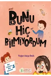 Bir Mucize Bin Mucize - 2 - Bunu Hiç Bilmiyordum - Tuğçe Asiye Ballı