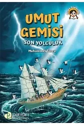 Umut Gemisi - Son Yolculuk - Muhammet Tunca