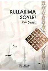 Kullarıma Söyle - Cafer Durmuş