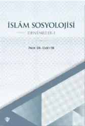 İslam Sosyolojisi Denemeler I
