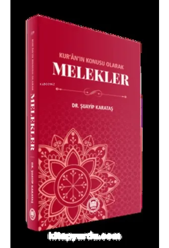 Kur'an'ın Konusu Olarak Melekler