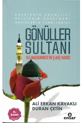 Gönüller Sultanı Hz.Muhammed' in (sav) Hayatı
