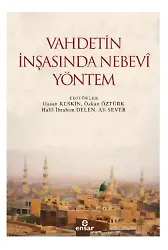 Vahdetin İnşasında Nebevi Yöntem
