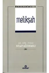 Melikşah (Önderlerimiz-11)