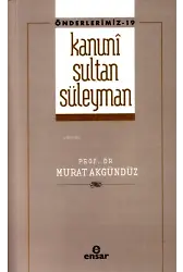 Kanuni Sultan Süleyman (Önderlermiz 19)