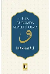 Her Durumda Adaletli Olma