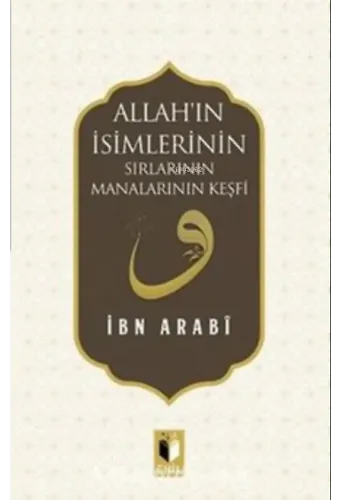 Allah'ın İsimlerinin Sırları Manalarının Keşfi