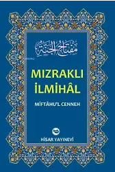 Mızraklı İlmihal ;(Miftahu'l-Cenneh)
