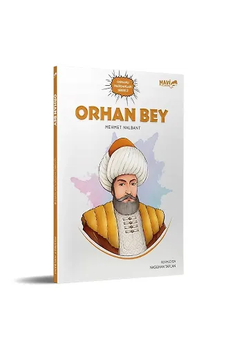 Orhan Bey | Mehmet Nalbant
