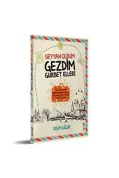 Seyyah Oldum Gezdim Gurbet Elleri | Selim Uğur