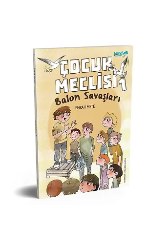Çocuk Meclisi 1 | Balon Savaşları | Emrah Mete
