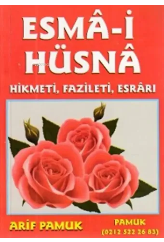 Esma-i Hüsna Hikmeti, Fazileti, Esrarı (Küçük Boy)