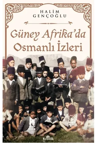 Güney Afrika'da Osmanlı İzleri