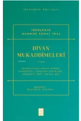 Divan Mukaddimeleri;Şeyhulislâm Yahya Efendi, Leskofçalı Mustafa Gâlib Bey, Hersekli Ârif Hikmet Bey