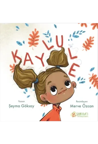 Kaylule - Şeyma Göksay