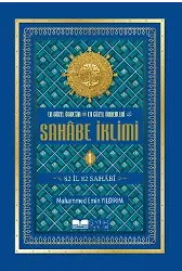 En Güzel Örneğin En Güzel Örnekleri Sahâbe İklimi (1. Cilt);82 İl 82 Sahabi
