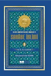 En Güzel Örneğin En Güzel Örnekleri Sahâbe İklimi (3. Cilt);82 İl 82 Sahabi