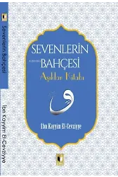 Sevenlerin Bahçesi Aşıklar Kitabı