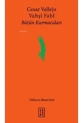 Vahşi Fabl;Bütün Kurmacaları
