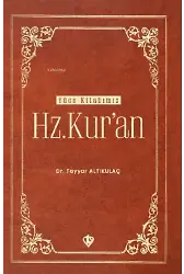 Yüce Kitabımız Hz. Kur'an
