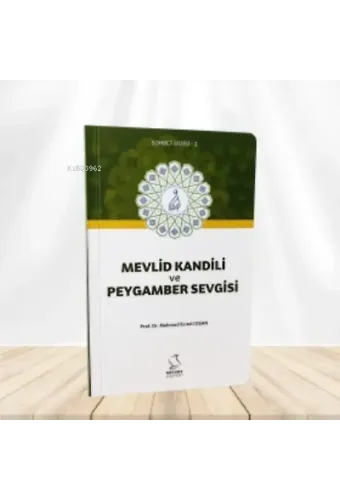 Mevlid Kandili ve Peygamber Sevgisi (Cep Boy)