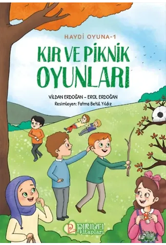 Haydi Oyuna - 1 - Kır ve Piknik Oyunları - Vildan Erdoğan, Erol Erdoğan
