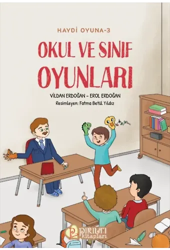 Haydi Oyuna - 3 - Okul ve Sınıf Oyunları - Vildan Erdoğan, Erol Erdoğan