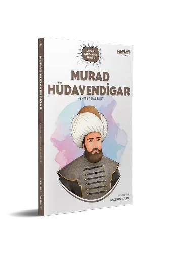 Murad Hüdavendigar | Mehmet Nalbant