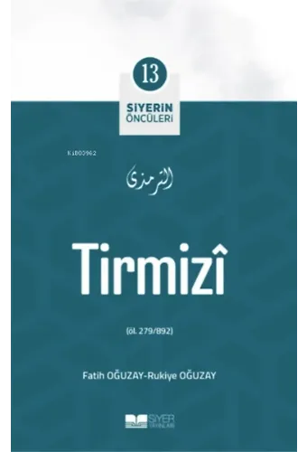 Tirmizî; Siyerin Öncüleri 13