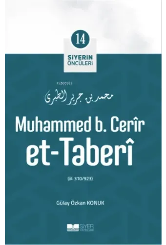 Muhammed B. Cerîr Et-Taberî; Siyerin Öncüleri 14