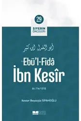Ebü'l- Fida İbn Kesir; Siyerin Öncüleri 29