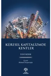 Küresel Kapitalizmde Kentler