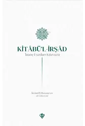Kitabul İrşad İnanç Esasları Kılavuzu