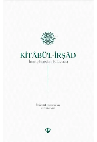 Kitabul İrşad İnanç Esasları Kılavuzu