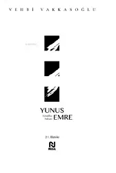 Yunus Emre;Gönüller Sultanı