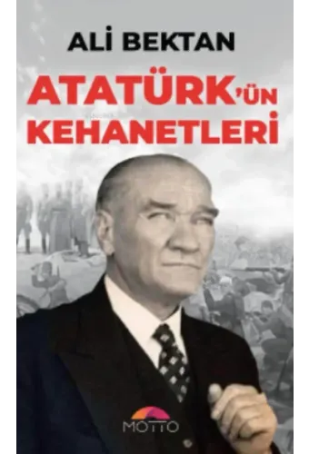 Atatürk`ün Kehanetleri