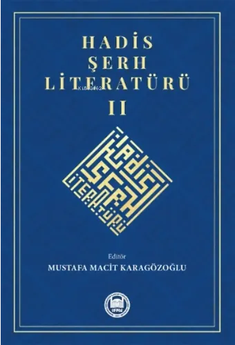 Hadis Şerh Literatürü II