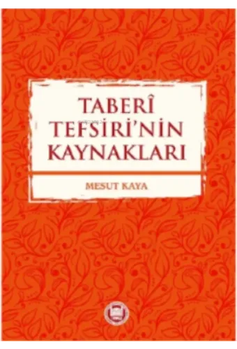 Taberi Tefsiri'nin KAYNAKLARI
