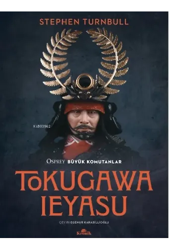 Tokugawa Ieyasu;Osprey Büyük Komutanlar Serisi 13