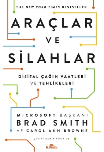 Araçlar ve Silahlar ;Dijital Çağın Vaatleri ve Tehlikeleri