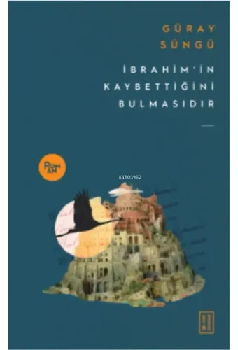 İbrahim'in Kaybettiğini Bulmasıdır