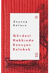 Gövdesi Hakkında Konuşan Kelebek