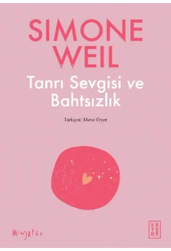 Tanrı Sevgisi ve Bahtsızlık