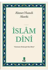 İslâm Dini ;Günümüz Türkçesiyle Tam Metin