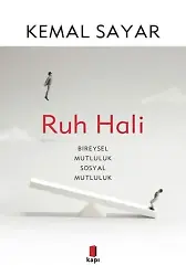 Ruh Hali;Bireysel Mutluluk Sosyal Mutluluk