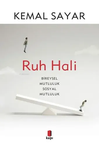 Ruh Hali;Bireysel Mutluluk Sosyal Mutluluk