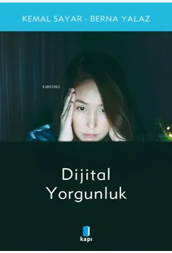 Dijital Yorgunluk