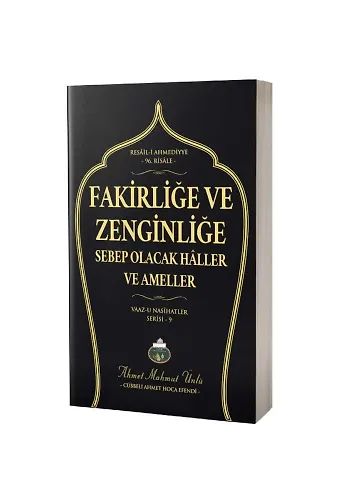 Fakirliğe ve Zenginliğe Sebep Olacak Haller ve Ameller