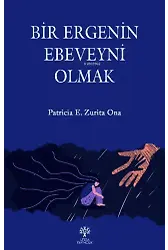 Bir Ergenin Ebeveyni Olmak
